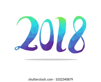Beautiful Geometry Low Polygon Year 2018 Typography Lettering Font Text Art Style with Color Violet, Blue and Green. Vector Illustration.