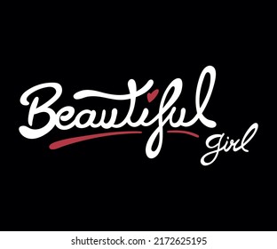 beautiful girl. apparel graphic. letters for clothes