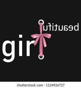 Beautiful girl fashion t-shirt print on black background. White lettering with eyelets and bow of pink ribbon trend composition.