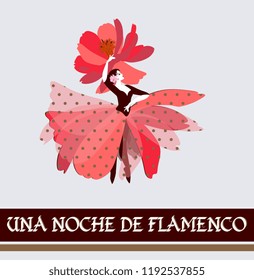 
Beautiful girl in a flower-shaped skirt is dancing traditional dance of Spain. Night of Flamenco (text in Spanish). Invitation or poster in vector.