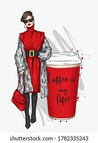 Beautiful girl and glass of coffee. Vector illustration for a postcard or a poster. Coffee to go. Fashion & Style.