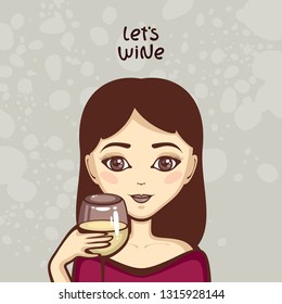 Beautiful girl with Glass of white wine and "Let's wine"  lettering. Vector illustration. Bar logo template, design for wine tasting invitation, menu and wine list. Sommelier portrait.