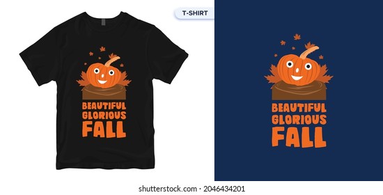 Beautiful Glorious Fall T-Shirt Design. Autumn color poster for a T-Shirt. Vector lettering. Vector print quotes t-shirt, typography, poster. Global swatches.