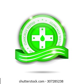Beautiful, glossy, isolated label, sticker, badge with white cross with green drop with text Clinically tested, ribbon, stars, white background