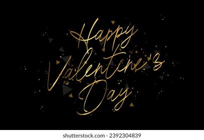 Beautiful golden calligraphy - Happy Valentine's Day. Golden shining confetti. Elements for the design of Valentine's Day cards. Vector illustration on a black abstract background.