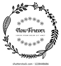 Beautiful graceful floral ornament with now forever text vector