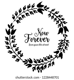 Beautiful graceful floral ornament with now forever text vector