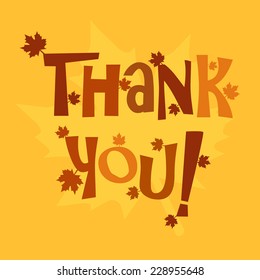 Beautiful greeting card design decorated with stylish text and maple leaves for Thanksgiving Day celebrations.