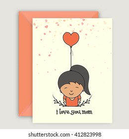 Beautiful Greeting Card design with envelope and illustration of a cute Daughter saying I Love You Mom on occasion of Mother's Day.