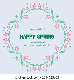 Beautiful greeting card design for happy spring, with cute leaf and floral frame. Vector