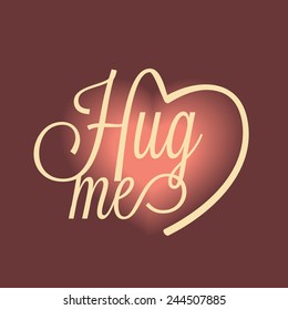 Beautiful greeting card design with stylish text Hug Me on shiny purple background for Happy Valentines Day celebration.