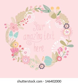 Beautiful greeting card with floral wreath. Bright illustration, can be used as creating card, invitation card for wedding,birthday and other holiday and cute summer background.