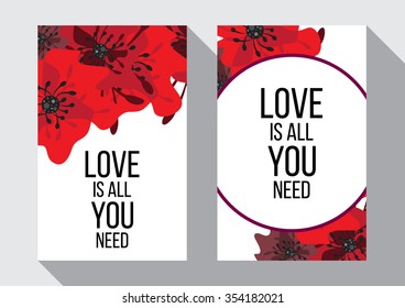 Beautiful greeting card of floral wreath and inspiration "Love is all you need". Bright illustration, can be used as greeting card, invitations for wedding,birthday, cute summer background