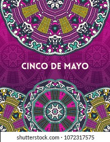 Beautiful greeting card, invitation for Cinco de Mayo festival. Design concept for Mexican fiesta holiday with ornate mandala. Vector illustration 