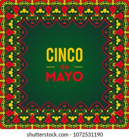 Beautiful greeting card, invitation for Cinco de Mayo festival. Design concept for Mexican fiesta holiday with ornate border frame. Vector illustration 