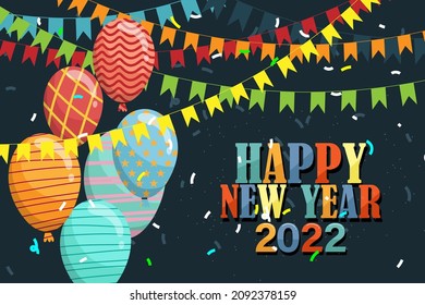 Beautiful Greeting card of New year 2022 with cartoon design, colorful flag and balloon with lettering happy New Year, vector illustration