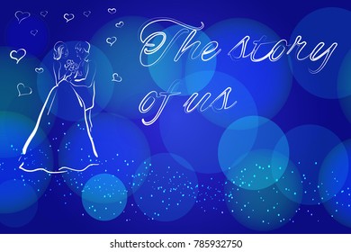 Beautiful greeting card for Valentine's day. Silhouette of a couple in love. The inscription "The Story of Us" on a blue background.