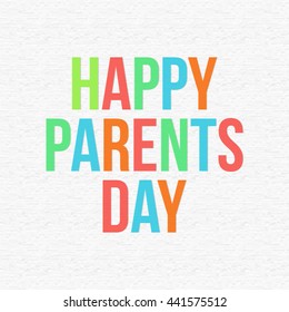 A beautiful greeting card,banner or poster for Parents day.