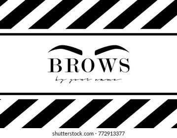 Beautiful hand drawing eyebrows for the logo of the master on the eyebrows. Business card template. Modern card on a striped black and white background