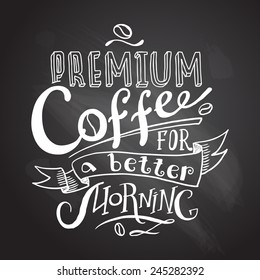 beautiful hand- drawn coffee lettering on the chalkboard