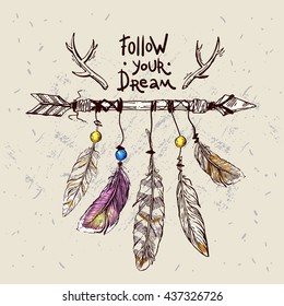 Beautiful hand drawn illustration  arrows and feathers. Motivational phrase follow your dream. Decorative boho style dreamcatche.