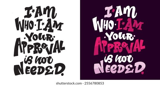 Beautiful hand drawn lettering quote. Lettering for t-shirt design, mug print, bag print, clothes fashion. 100% vector image.