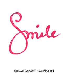 Beautiful hand drown inscription "Smile". Inspirational lettering isolated on white background