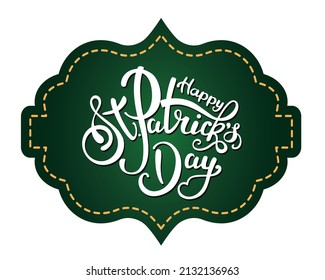 Beautiful hand lettering Happy St. Patrick's day.