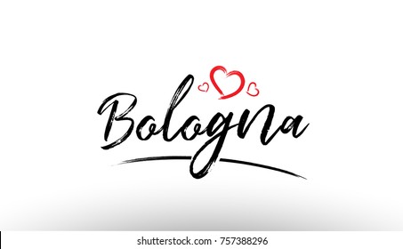 Beautiful hand written text typography design of europe european city bologna name logo with red heart suitable for tourism or visit promotion