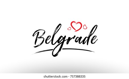 Beautiful hand written text typography design of europe european city belgrade name logo with red heart suitable for tourism or visit promotion