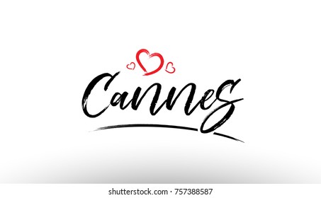 Beautiful hand written text typography design of europe european city cannes name logo with red heart suitable for tourism or visit promotion