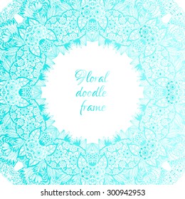 Beautiful hand-drawn doodle frame for the inscriptions and wishes. Mehendi pattern, an ethnic motive, the Indian pattern. Nice bright color. blue