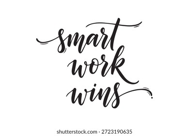 Beautiful handwritten black text 'smart work wins' with flourishes on a clean white background