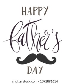 Beautiful handwritten brush lettering vector illustration phrase Happy Father's Day with mustache decoration isolated on white.