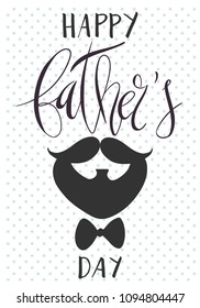 Beautiful handwritten brush lettering vector illustration Happy Father's Day with mustache, beard, bow tie and glasses simple dad portrait and vintage polka dot background.