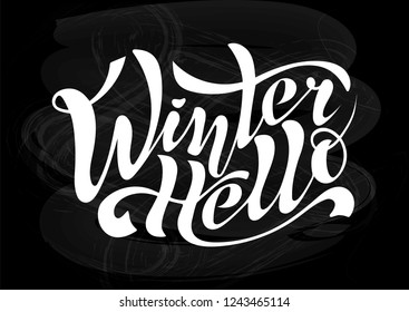 Beautiful handwritten inscription Hello Winter calligraphy on a textured background for postcards, decorations, toys, prints on clothes or souvenirs. Vector Isolated