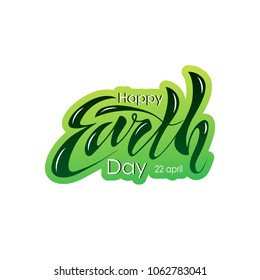 Beautiful handwritten text, calligraphy, lettering Happy Earth Day on April 22 on a textured background. Vector illustration for greeting card, poster, logo, banner. Color, black.green white EPS10.