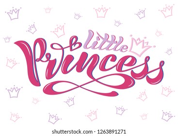 Beautiful handwritten text, calligraphy on a textured background. Vector. Inscription little princess with a crown and hearts for cards, poster, print, logo, print for clothes