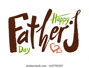 Beautiful handwritten text Happy Father's Day on a textured background for greeting card, congratulations, gift wrapping, sticker. Vector illustration
