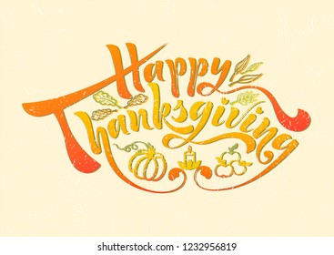 Beautiful handwritten text on a textured background for a postcard, icon, logo, print. For the fall holiday Happy Thanksgiving. Vector with pumpkin, candle, leaves objects.