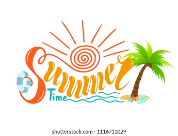 Beautiful handwritten text of summer time. Vector illustration on a background of textured objects sun, sea waves. With a palm tree, life ring, starfish, slapping. For postcards, advertisements,poster