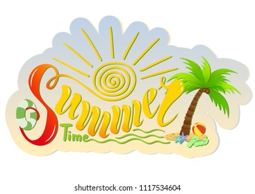 Beautiful handwritten text of summer time. Vector illustration on a background of textured objects sun, sea waves. With a palm tree, life ring, starfish, slapping. For postcards, advertisements,poster