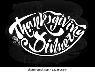 A beautiful handwritten text Thanksgiving dinner on a textured background for greeting cards, invitations, prints. For the holiday Happy Thanksgiving. Esp 10 vector