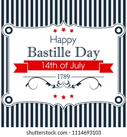 Beautiful Happy Bastille Day greeting card or banner with vintage elements. Vector illustration.