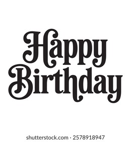 a beautiful happy birthday typography in a classic font 