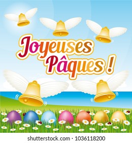 Beautiful Happy Easter greeting card with easter eggs and bells. Vector illustration III. French text.
