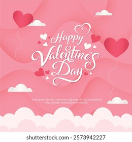 Beautiful Happy Valentine's Day 2025 Lettering with Heart Skying on the Cloud Background.  Valentine's Day Greeting with 3D Pink Background. Best for Romantic Greeting. Vector Illustration