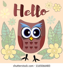 Beautiful hello  card with flowers and owl. Vector illustration