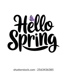 Beautiful Hello Spring lettering inscription. Handwriting Hello Spring words Calligraphy text with white background