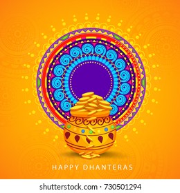 A beautiful Illustration,Poster Or Banner Design With Decorated Pot Filled With Gold Coins For Indian Festival Of Dhanters Celebration Background.